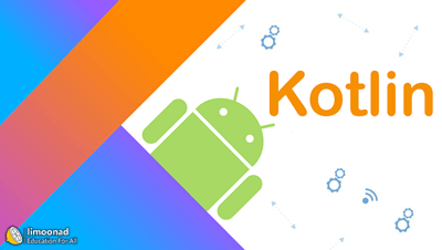 آموزش زبان برنامه نویسی کاتلین (Kotlin) برای ساخت اپلیکیشن اندروید